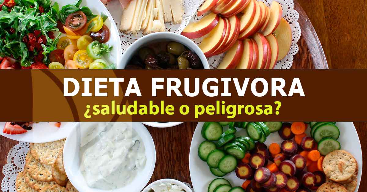 Dieta Frugívora ¿es Saludable O Peligrosa Clínica Integral Naturalmente 4805